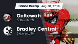 Recap: Ooltewah  vs. Bradley Central  2018