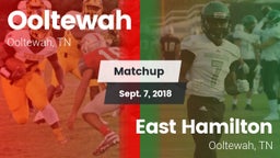 Matchup: Ooltewah  vs. East Hamilton  2018