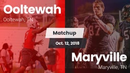Matchup: Ooltewah  vs. Maryville  2018