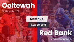 Matchup: Ooltewah  vs. Red Bank  2019