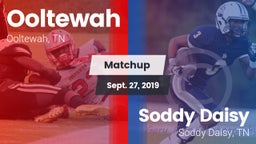 Matchup: Ooltewah  vs. Soddy Daisy  2019