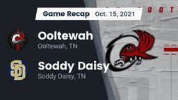 Recap: Ooltewah  vs. Soddy Daisy  2021