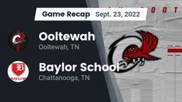 Recap: Ooltewah  vs. Baylor School 2022