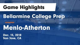 Bellarmine College Prep  vs Menlo-Atherton  Game Highlights - Dec. 15, 2018