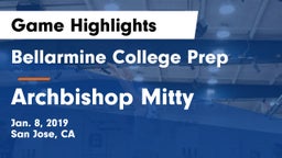 Bellarmine College Prep  vs Archbishop Mitty  Game Highlights - Jan. 8, 2019