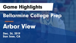 Bellarmine College Prep  vs Arbor View  Game Highlights - Dec. 26, 2019