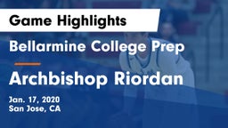 Bellarmine College Prep  vs Archbishop Riordan  Game Highlights - Jan. 17, 2020