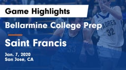 Bellarmine College Prep  vs Saint Francis  Game Highlights - Jan. 7, 2020