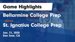 Bellarmine College Prep  vs St. Ignatius College Prep Game Highlights - Jan. 21, 2020