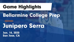 Bellarmine College Prep  vs Junipero Serra  Game Highlights - Jan. 14, 2020