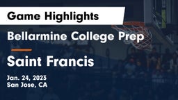 Bellarmine College Prep  vs Saint Francis  Game Highlights - Jan. 24, 2023
