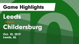 Leeds  vs Childersburg Game Highlights - Oct. 10, 2019
