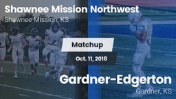 Matchup: Shawnee Mission NW vs. Gardner-Edgerton  2018