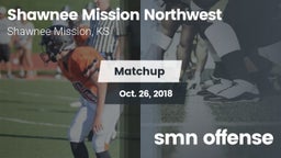 Matchup: Shawnee Mission NW vs. smn offense 2018