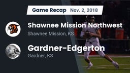 Recap: Shawnee Mission Northwest  vs. Gardner-Edgerton  2018