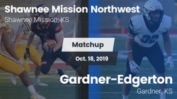 Matchup: Shawnee Mission NW vs. Gardner-Edgerton  2019