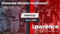 Matchup: Shawnee Mission NW vs. Lawrence  2020