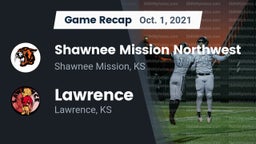 Recap: Shawnee Mission Northwest  vs. Lawrence  2021