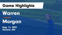 Warren  vs Morgan  Game Highlights - Aug. 11, 2023