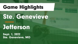 Ste. Genevieve  vs Jefferson  Game Highlights - Sept. 1, 2022