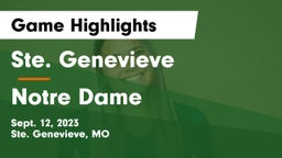 Ste. Genevieve  vs Notre Dame  Game Highlights - Sept. 12, 2023