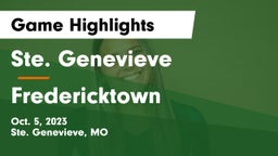 Ste. Genevieve  vs Fredericktown  Game Highlights - Oct. 5, 2023