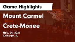 Mount Carmel  vs Crete-Monee  Game Highlights - Nov. 24, 2021