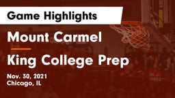 Mount Carmel  vs King College Prep  Game Highlights - Nov. 30, 2021