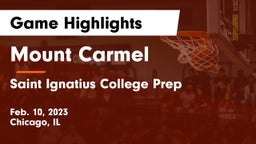 Mount Carmel  vs Saint Ignatius College Prep Game Highlights - Feb. 10, 2023