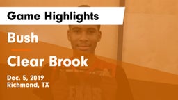 Bush  vs Clear Brook  Game Highlights - Dec. 5, 2019