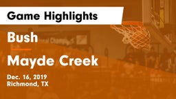 Bush  vs Mayde Creek  Game Highlights - Dec. 16, 2019