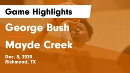 George Bush  vs Mayde Creek  Game Highlights - Dec. 8, 2020