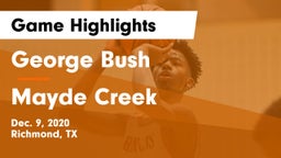 George Bush  vs Mayde Creek  Game Highlights - Dec. 9, 2020