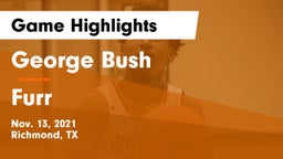 George Bush  vs Furr  Game Highlights - Nov. 13, 2021