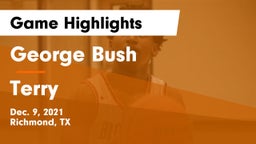 George Bush  vs Terry  Game Highlights - Dec. 9, 2021