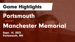 Portsmouth  vs Manchester Memorial Game Highlights - Sept. 14, 2022