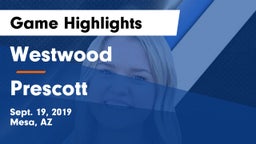 Westwood  vs Prescott Game Highlights - Sept. 19, 2019