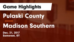 Pulaski County  vs Madison Southern  Game Highlights - Dec. 21, 2017