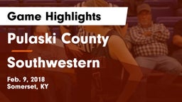 Pulaski County  vs Southwestern  Game Highlights - Feb. 9, 2018