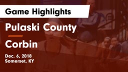 Pulaski County  vs Corbin  Game Highlights - Dec. 6, 2018