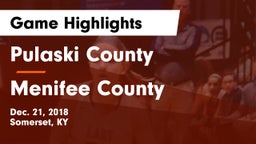 Pulaski County  vs Menifee County  Game Highlights - Dec. 21, 2018