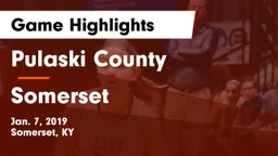 Pulaski County  vs Somerset  Game Highlights - Jan. 7, 2019