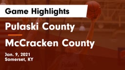 Pulaski County  vs McCracken County  Game Highlights - Jan. 9, 2021
