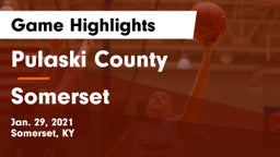 Pulaski County  vs Somerset  Game Highlights - Jan. 29, 2021