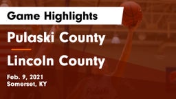 Pulaski County  vs Lincoln County  Game Highlights - Feb. 9, 2021