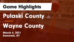 Pulaski County  vs Wayne County  Game Highlights - March 4, 2021