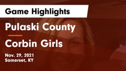 Pulaski County  vs Corbin  Girls Game Highlights - Nov. 29, 2021