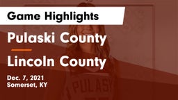 Pulaski County  vs Lincoln County  Game Highlights - Dec. 7, 2021
