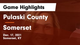Pulaski County  vs Somerset  Game Highlights - Dec. 17, 2021