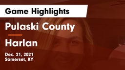 Pulaski County  vs Harlan  Game Highlights - Dec. 21, 2021